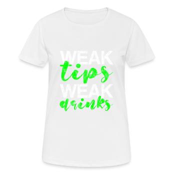 Weak Tips Weak Drinks 3 - Women's Breathable T-Shirt - white - Front - AI Model Female 172 dark (172cm)