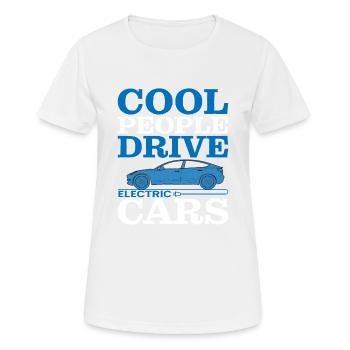 Cool People Drive Electric Cars - Women's Breathable T-Shirt - white - Front - AI Model Female 172 dark (172cm)