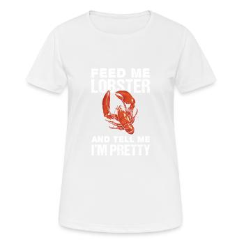 Nourrissez-moi avec des crustacés et dites-moi que - T-shirt respirant Femme - blanc - Devant - AI Model Female 172 dark (172cm)