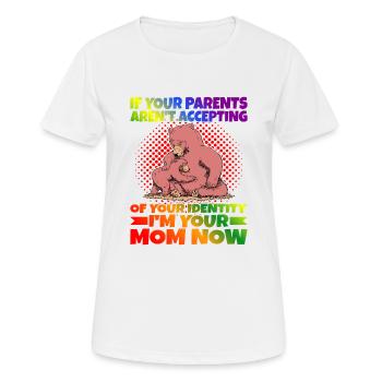 If Your Parents Aren't Accepting Of Your Identity1 - Frauen T-Shirt atmungsaktiv - Weiß - Vorne - AI Model Female 172 dark (172cm)