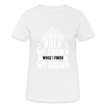 Tenez ma couronne pendant que je termine ma chimio 39 - T-shirt respirant Femme - blanc - Devant - AI Model Female 172 dark (172cm)