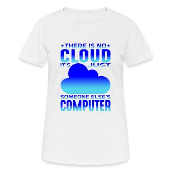 There Is No Cloud 9 - Frauen T-Shirt atmungsaktiv - Weiß - Vorne - AI Model Female 172 dark (172cm)