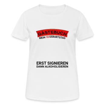 Gästebuch 18 Geburtstag Mann Frau Lustig - Frauen T-Shirt atmungsaktiv - Weiß - Vorne - AI Model Female 172 dark (172cm)