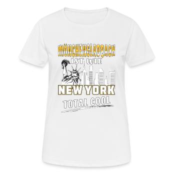 MÖNCHENGLADBACH IST WIE NEW YORK - Frauen T-Shirt atmungsaktiv - Weiß - Vorne - AI Model Female 172 dark (172cm)