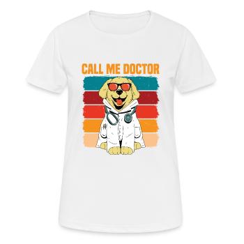 Call me Doctor 13 - Frauen T-Shirt atmungsaktiv - Weiß - Vorne - AI Model Female 172 dark (172cm)