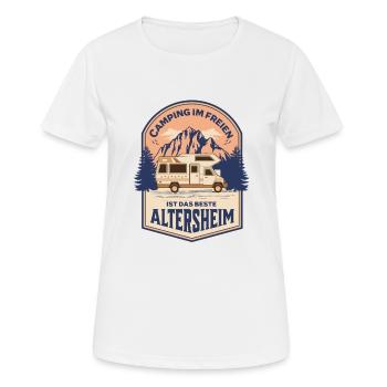 Camping Im Freien Ist Das Bessere Altersheim - Frauen T-Shirt atmungsaktiv - Weiß - Vorne - AI Model Female 172 dark (172cm)