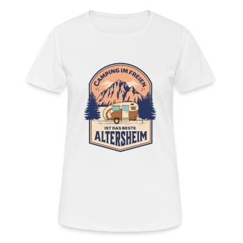 Camping Im Freien Ist Das Bessere Altersheim - Frauen T-Shirt atmungsaktiv - Weiß - Vorne - AI Model Female 172 dark (172cm)