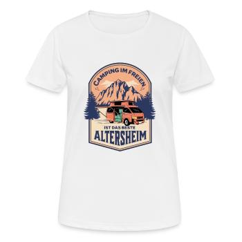 Camping Im Freien Ist Das Bessere Altersheim - Frauen T-Shirt atmungsaktiv - Weiß - Vorne - AI Model Female 172 dark (172cm)