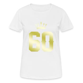60 Number Crown - Women's Breathable T-Shirt - white - Front - AI Model Female 172 dark (172cm)