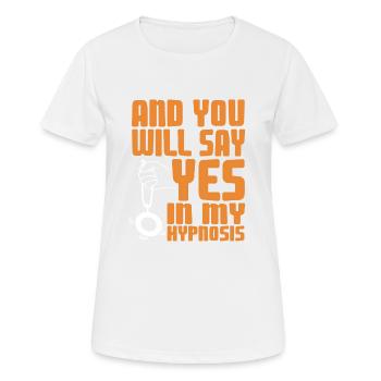 Et vous direz oui dans mon hypnose rétro drôle - T-shirt respirant Femme - blanc - Devant - AI Model Female 172 dark (172cm)