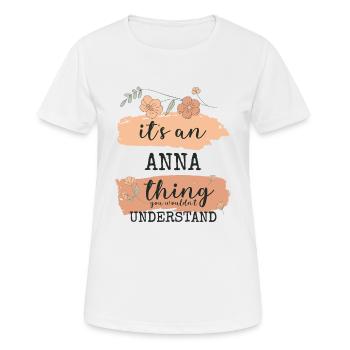 Anna Name Geburtstag Geschenk - Frauen T-Shirt atmungsaktiv - Weiß - Vorne - AI Model Female 172 dark (172cm)