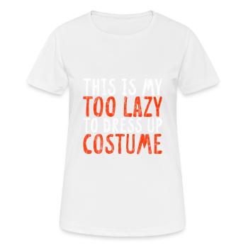 This Is My Too Lazy To Dress Up Costume 3 - Women's Breathable T-Shirt - white - Front - AI Model Female 172 dark (172cm)