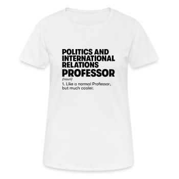 Politics and Internacional Relations Professor - Women's Breathable T-Shirt - white - Front - AI Model Female 172 dark (172cm)