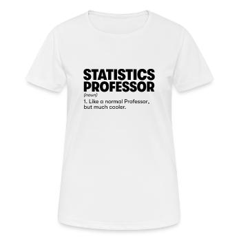 Statistics Professor - Women's Breathable T-Shirt - white - Front - AI Model Female 172 dark (172cm)
