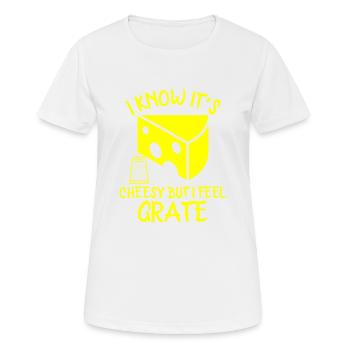 Ich weiß, es ist kitschig, aber ich fühle mich reibend - Frauen T-Shirt atmungsaktiv - Weiß - Vorne - AI Model Female 172 dark (172cm)