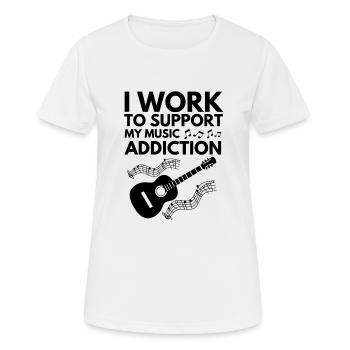 Je travaille pour soutenir ma dépendance à la musique - Funny Music - T-shirt respirant Femme - blanc - Devant - AI Model Female 172 dark (172cm)