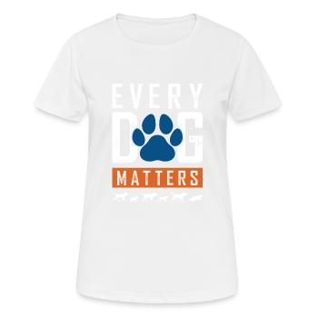 Animal welfare dog saying - Women's Breathable T-Shirt - white - Front - AI Model Female 172 dark (172cm)