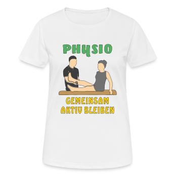 PHYSIO GEMEINSAM AKTIV BLEIBEN - Frauen T-Shirt atmungsaktiv - Weiß - Vorne - AI Model Female 172 dark (172cm)