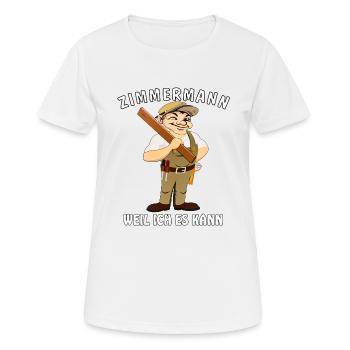 ZIMMERMANN WEIL ICH ES KANN - Frauen T-Shirt atmungsaktiv - Weiß - Vorne - AI Model Female 172 dark (172cm)