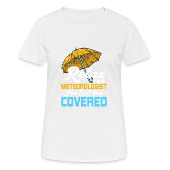 Relax I'm A Meteorologist Weather Meteorology - Women's Breathable T-Shirt - white - Front - AI Model Female 172 dark (172cm)