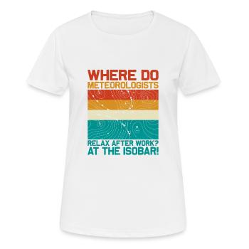 Where Do Meteorologists Relax At The Isobar Meteor - Women's Breathable T-Shirt - white - Front - AI Model Female 172 dark (172cm)
