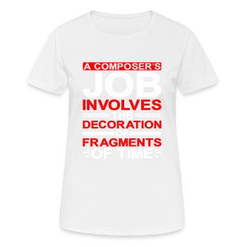 A Composer's Job Is The Decoration Of Fragments 1 - Women's Breathable T-Shirt - white - Front - AI Model Female 172 dark (172cm)