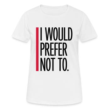 I prefer not to - Women's Breathable T-Shirt - white - Front - AI Model Female 172 dark (172cm)