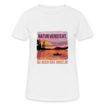 Wenn du die natur verstehst, dann verstehst du auc - Frauen T-Shirt atmungsaktiv - Weiß - Vorne - AI Model Female 172 dark (172cm)