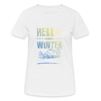 Hello Winter - Frauen T-Shirt atmungsaktiv - Weiß - Vorne - AI Model Female 172 dark (172cm)