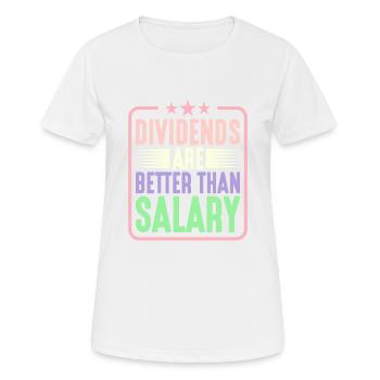 Dividends are better than salary 5 - Women's Breathable T-Shirt - white - Front - AI Model Female 172 dark (172cm)