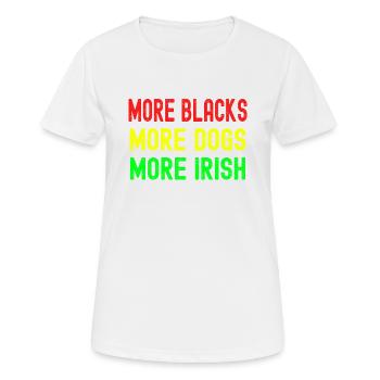 Plus de Noirs Plus d’Irlandais Plus de chiens - T-shirt respirant Femme - blanc - Devant - AI Model Female 172 dark (172cm)
