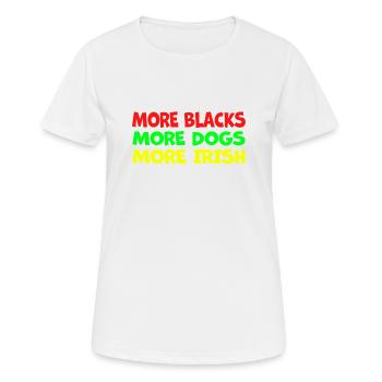 Plus de Noirs Plus d’Irlandais Plus de chiens - T-shirt respirant Femme - blanc - Devant - AI Model Female 172 dark (172cm)