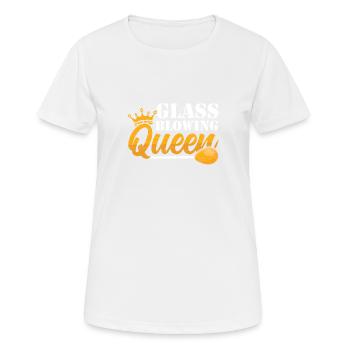 Glassblowing Queen Glassblowing Glassblower - Women's Breathable T-Shirt - white - Front - AI Model Female 172 dark (172cm)