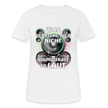 LAUTSPRECHER DIE MUSIK IST SO LAUT - Frauen T-Shirt atmungsaktiv - Weiß - Vorne - AI Model Female 172 dark (172cm)