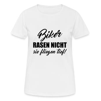 Biker Rasen nicht spruch fliegen - Frauen T-Shirt atmungsaktiv - Weiß - Vorne - AI Model Female 172 dark (172cm)