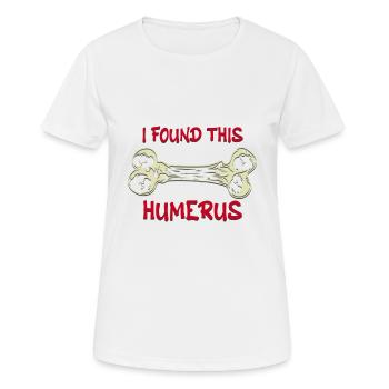 Find This Rather Humerus - Women's Breathable T-Shirt - white - Front - AI Model Female 172 dark (172cm)