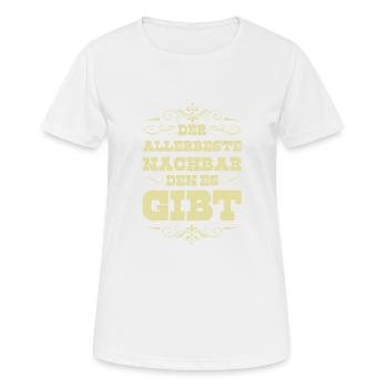 Allerbste Nachbar - Frauen T-Shirt atmungsaktiv - Weiß - Vorne - AI Model Female 172 dark (172cm)
