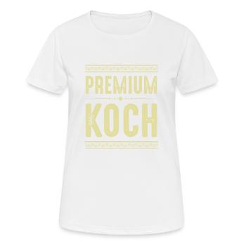 Premium Koch - Frauen T-Shirt atmungsaktiv - Weiß - Vorne - AI Model Female 172 dark (172cm)