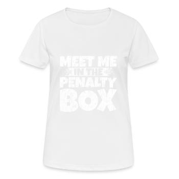 Meet Me In The Penalty Box 3 - Frauen T-Shirt atmungsaktiv - Weiß - Vorne - AI Model Female 172 dark (172cm)