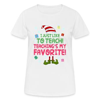 I Just Like To Teach Teachings My Favorite Happy - Women's Breathable T-Shirt - white - Front - AI Model Female 172 dark (172cm)