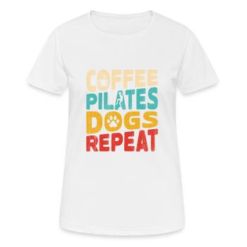 Coffee Pilates Dogs Repeat Fitness Exercise - Women's Breathable T-Shirt - white - Front - AI Model Female 172 dark (172cm)