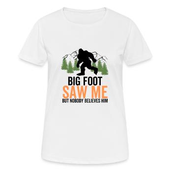 Big Foot sah mich, aber niemand glaubt ihm - Frauen T-Shirt atmungsaktiv - Weiß - Vorne - AI Model Female 172 dark (172cm)