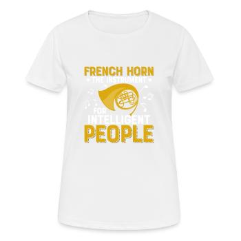 French Horn The Instrument For Intelligent People - Women's Breathable T-Shirt - white - Front - AI Model Female 172 dark (172cm)