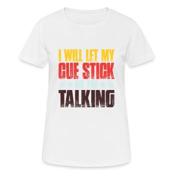 Je vais laisser mon cue stick faire le Talking 2 - T-shirt respirant Femme - blanc - Devant - AI Model Female 172 dark (172cm)