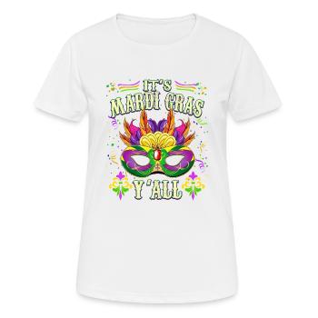 It’s Mardi Gras Y' All - Drôle de Mardi Gras - T-shirt respirant Femme - blanc - Devant - AI Model Female 172 dark (172cm)
