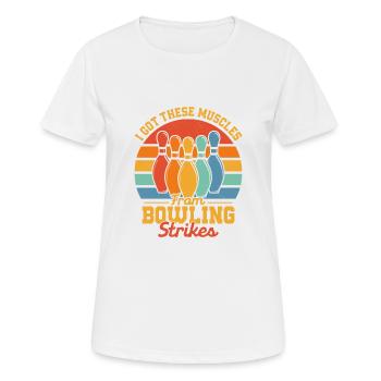 J’ai obtenu ces muscles du jeu d’équipe Bowling Strikes - T-shirt respirant Femme - blanc - Devant - AI Model Female 172 dark (172cm)