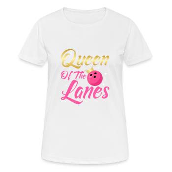 Queen Of The Lanes Team Player StrikeBowling - Women's Breathable T-Shirt - white - Front - AI Model Female 172 dark (172cm)