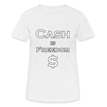 L’argent comptant est FREEDOM $ - blanc avec bordure noire - T-shirt respirant Femme - blanc - Devant - AI Model Female 172 dark (172cm)