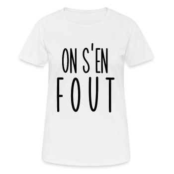 on s'en fout - T-shirt respirant Femme - blanc - Devant - AI Model Female 172 dark (172cm)