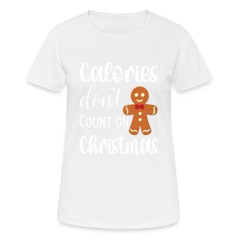 Kalorien zählen nicht an Weihnachten - Frauen T-Shirt atmungsaktiv - Weiß - Vorne - AI Model Female 172 dark (172cm)